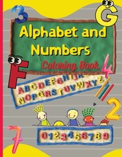 Alphabet and Numbers Coloring Book