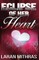 Eclipse of Her Heart