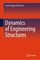 Dynamics of Engineering Structures