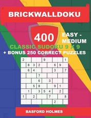 BrickWallDoku 400 EASY - MEDIUM classic Sudoku 9 x 9 + BONUS 250 correct puzzles