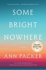 Some Bright Nowhere