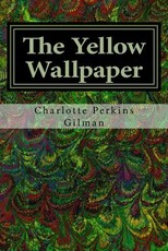 The Yellow Wallpaper