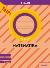 Matematika. Užrašai 2 klasei, 3 dalis (pagal 2022 m. BUP). Serija TAIP!