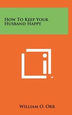 How To Keep Your Husband Happy