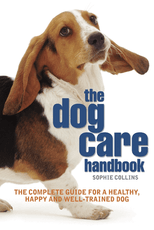 The Dog Care Handbook