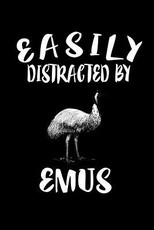 Easily Distracted By Emus