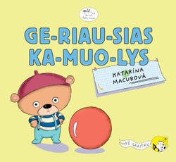 Ge-riau-sias ka-muo-lys