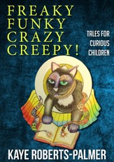 Freaky Funky Crazy Creepy!