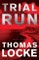 Trial Run (Fault Lines)