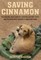 Saving Cinnamon
