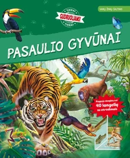 Pasaulio gyvūnai. Vaikų žinių šaltinis