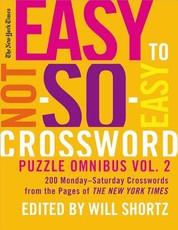 New York Times Easy to Not-So-Easy Crossword Puzzle Omnibus, Volume 2