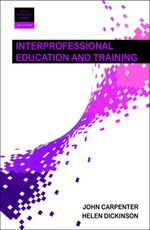 Interprofessional Education and Training 2e