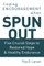 Spun Out