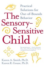 The Sensory-Sensitive Child