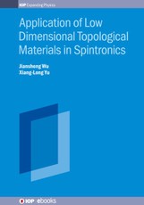Application of Low Dimensional Topological Materials in Spintronics