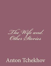 The Wife and Other Stories