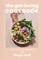 The Gut-Loving Cookbook