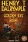Henry T Dalrymple and the Golden Eye of Huni