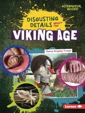 Disgusting Details about the Viking Age