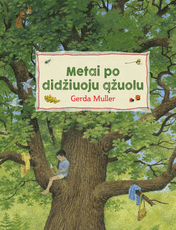 Metai po didžiuoju ąžuolu
