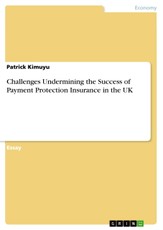 Challenges Undermining the Success of Payment Protection Insurance in the UK