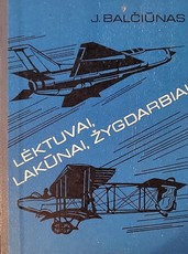 Lėktuvai, lakūnai, žygdarbiai