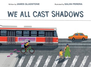 We All Cast Shadows