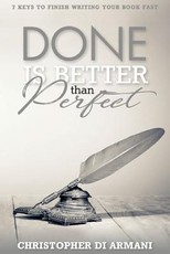 Done is Better Than Perfect