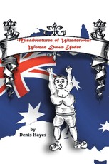 Hayes, D: Misadventures of Wunderwear Woman Down Under