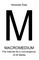 Macromedium
