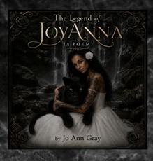 The Legend of JoyAnna (A Poem)