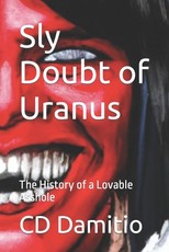 Sly Doubt of Uranus