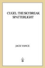 Cugel: The Skybreak Spatterlight