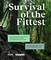 Survival of the Fittest