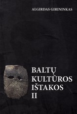 Baltų kultūros ištakos II