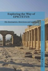Exploring the Way of Epictetus