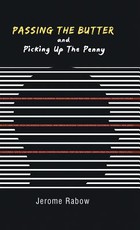 Passing the Butter and Picking up the Penny