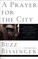 A Prayer for the City