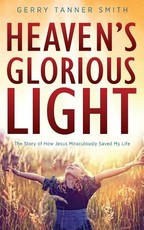 Heaven's Glorious Light