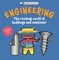 Basher Science: Engineering