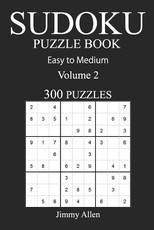 Easy to Medium 300 Sudoku Puzzle Book