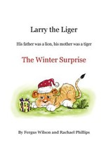 Larry the Liger - the Winter Surprise