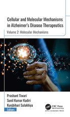 Cellular and Molecular Mechanisms in Alzheimer's Disease Therapeutics