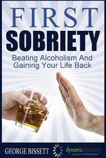 First Sobriety