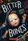 Bitter Bones