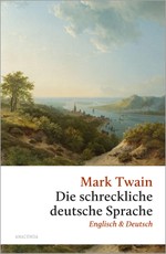 Die schreckliche deutsche Sprache