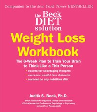 The Beck Diet Solution Weight Loss Workbook