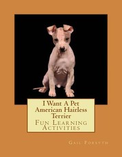 I Want A Pet American Hairless Terrier