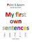 My first own sentences in English